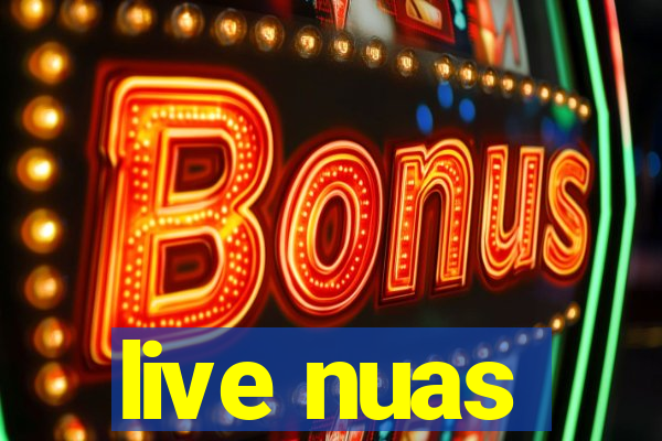 live nuas