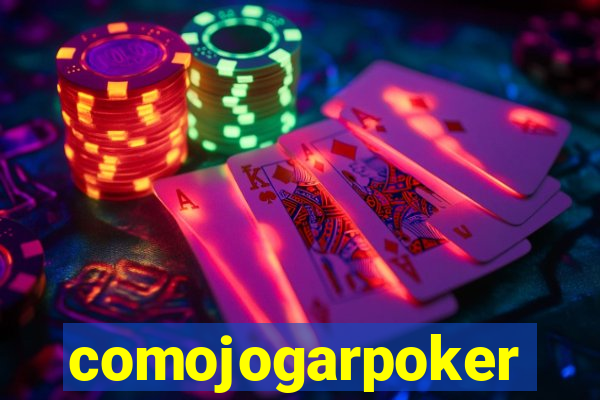 comojogarpoker