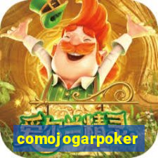 comojogarpoker