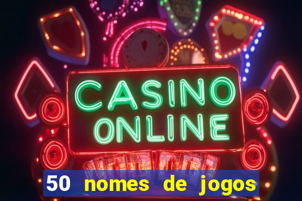 50 nomes de jogos com bola