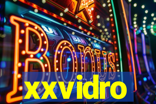 xxvidro