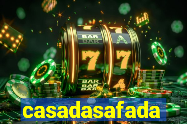 casadasafada