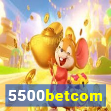 5500betcom