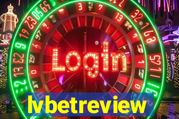 lvbetreview