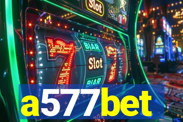 a577bet