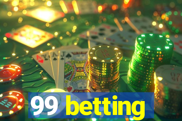 99 betting