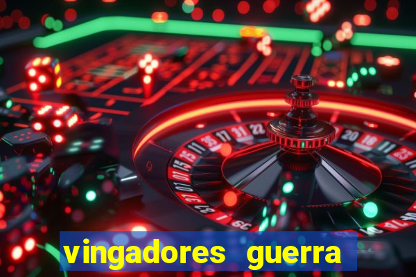 vingadores guerra infinita filme completo dublado