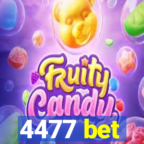 4477 bet