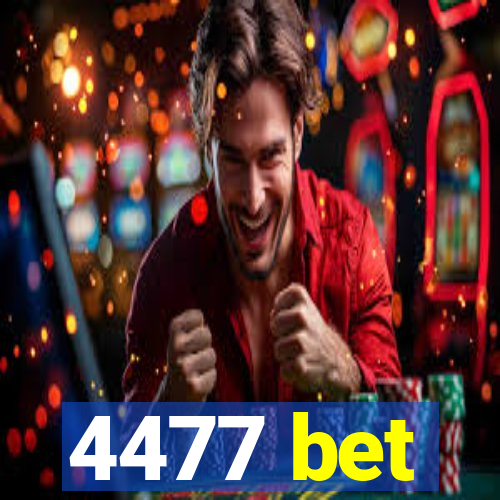 4477 bet