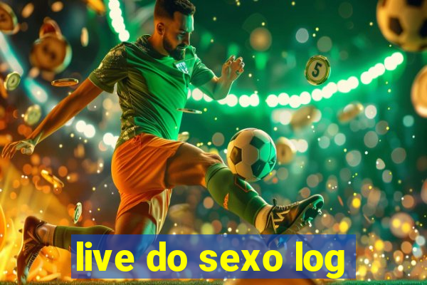 live do sexo log