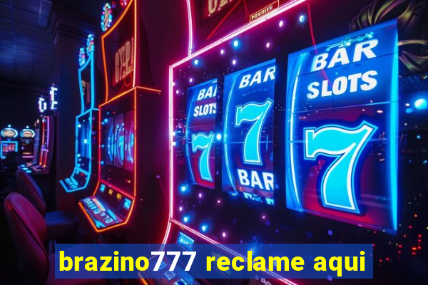 brazino777 reclame aqui