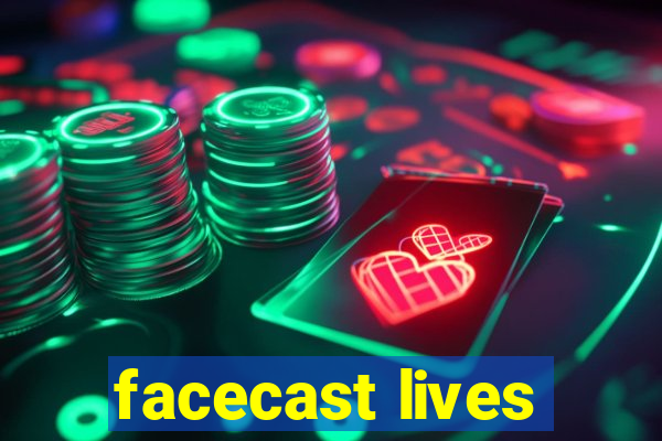 facecast lives