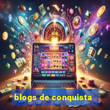 blogs de conquista