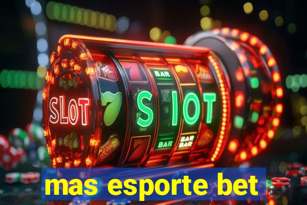 mas esporte bet