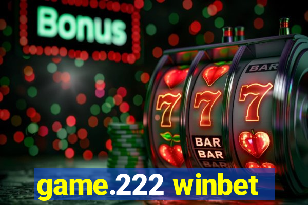 game.222 winbet