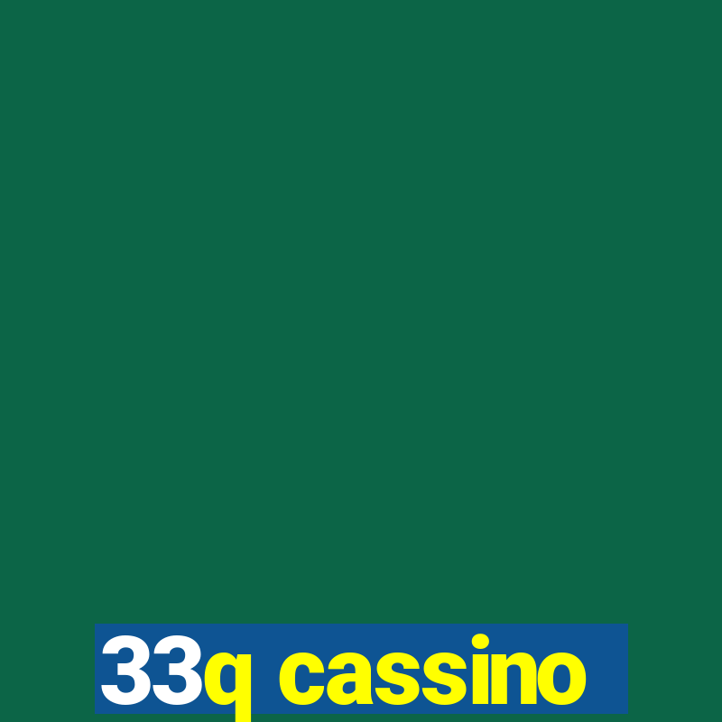 33q cassino