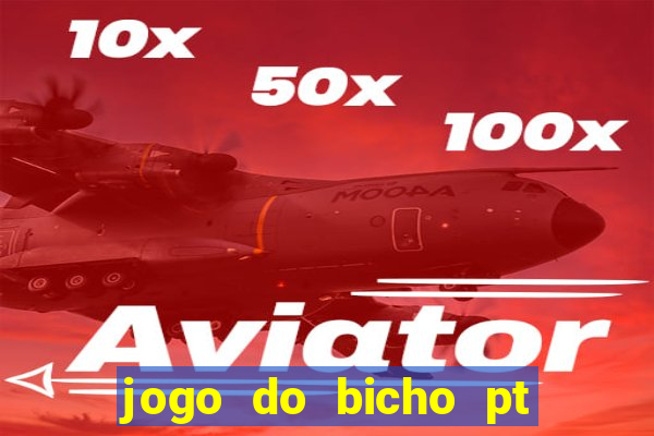 jogo do bicho pt rio 11hs hoje