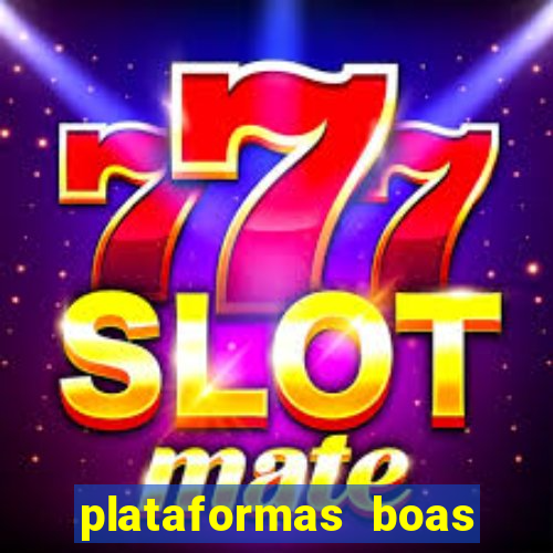 plataformas boas para jogar fortune tiger