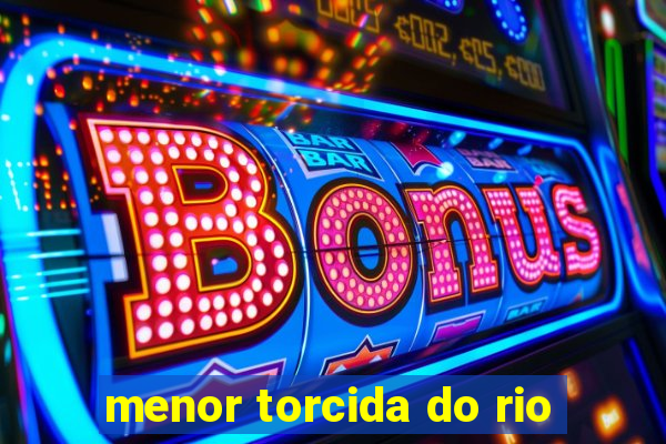 menor torcida do rio