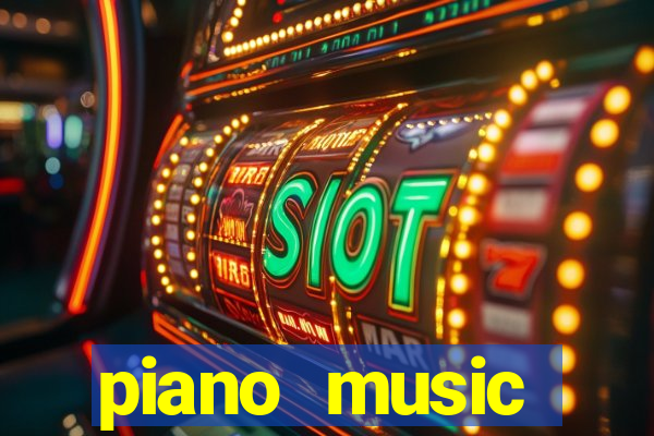 piano music go-jogos edm piano