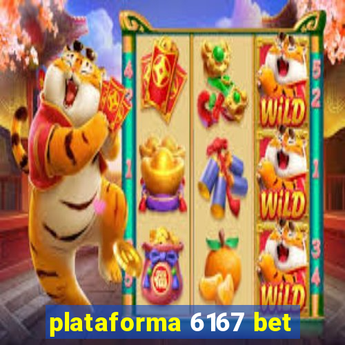 plataforma 6167 bet