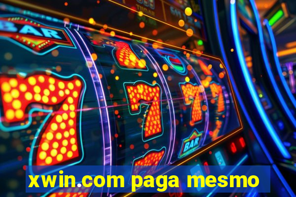 xwin.com paga mesmo