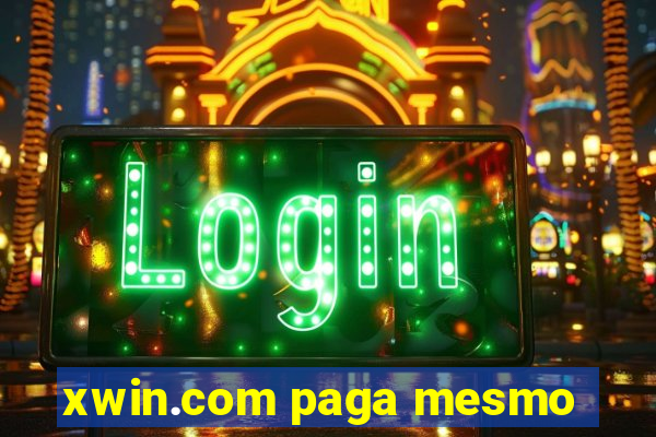 xwin.com paga mesmo