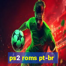 ps2 roms pt-br