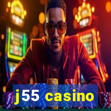 j55 casino