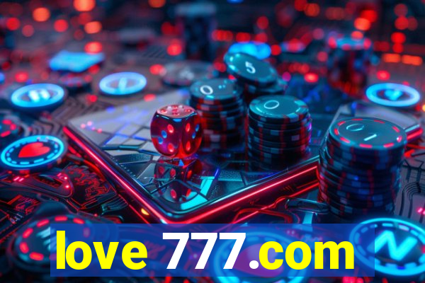 love 777.com