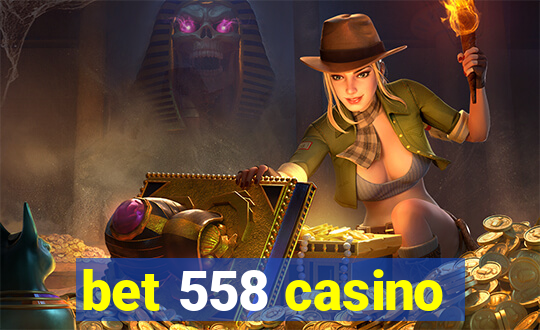 bet 558 casino