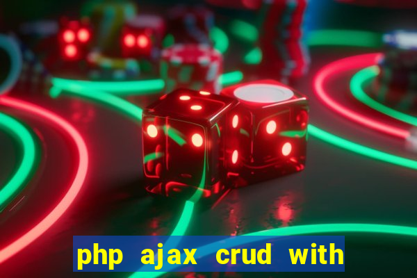 php ajax crud with datatables and bootstrap modals