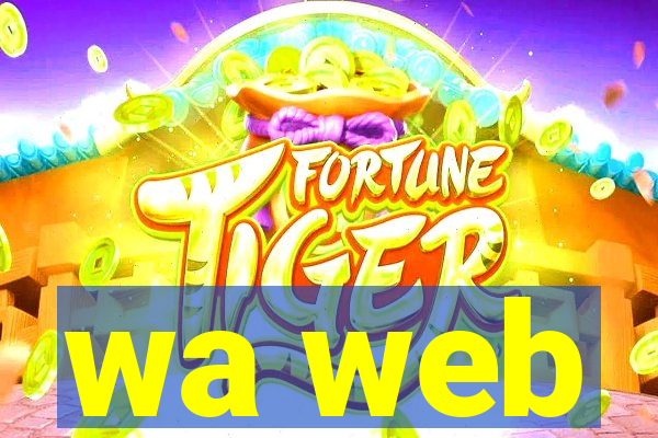 wa web