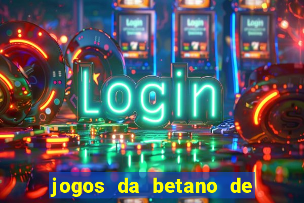 jogos da betano de 10 centavos