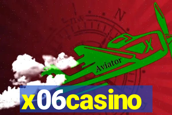 x06casino