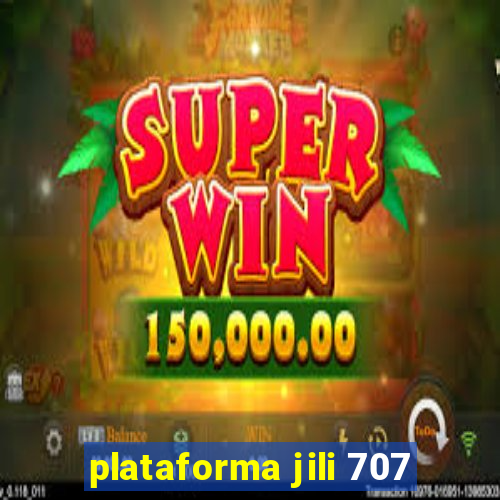 plataforma jili 707