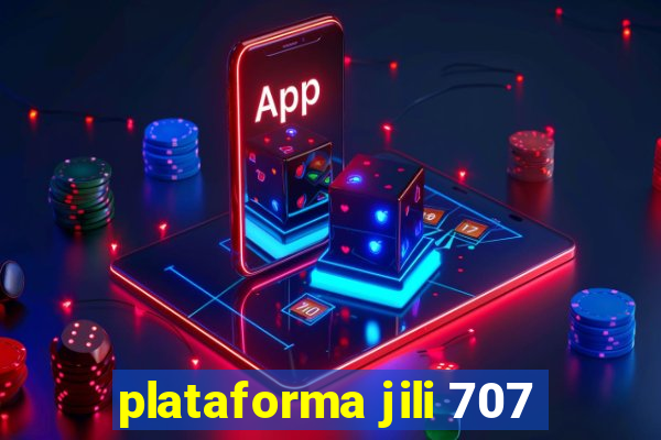 plataforma jili 707