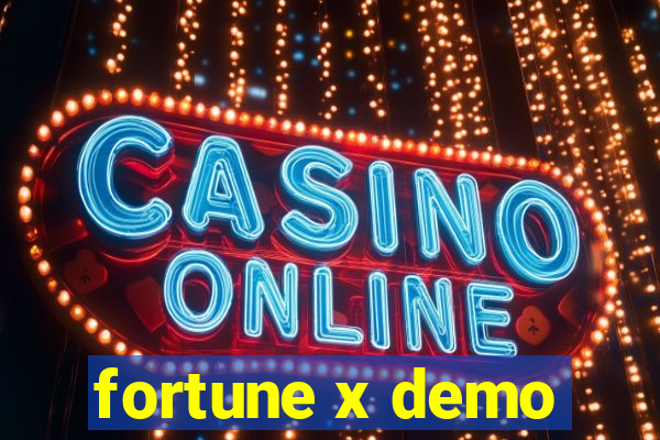 fortune x demo