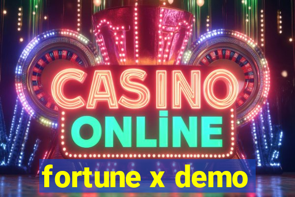 fortune x demo