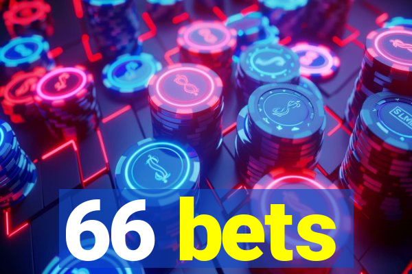 66 bets