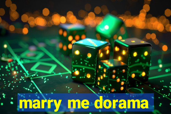 marry me dorama