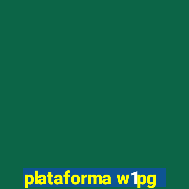 plataforma w1pg