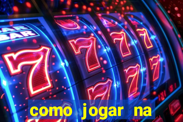 como jogar na loteca pela internet