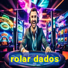 rolar dados