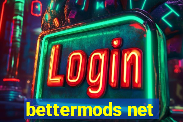 bettermods net