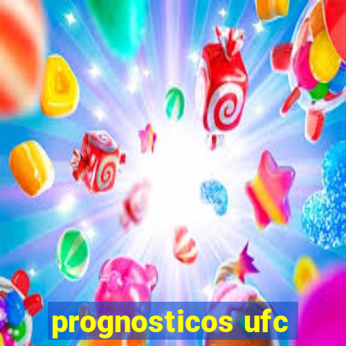 prognosticos ufc