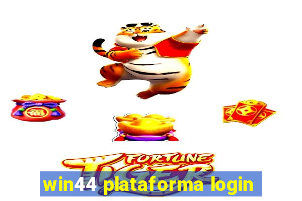 win44 plataforma login