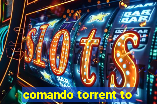 comando torrent to