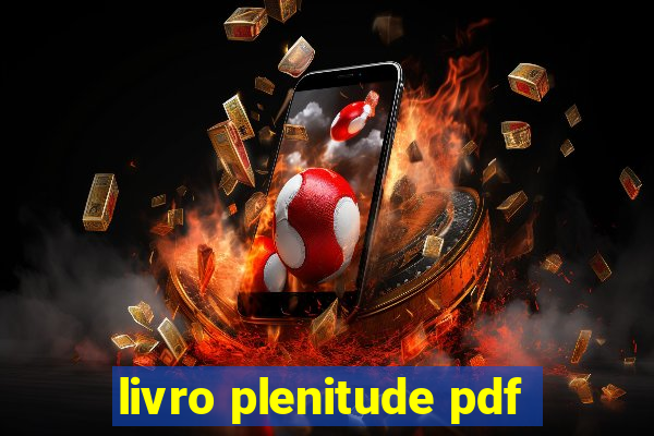 livro plenitude pdf