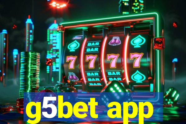 g5bet app